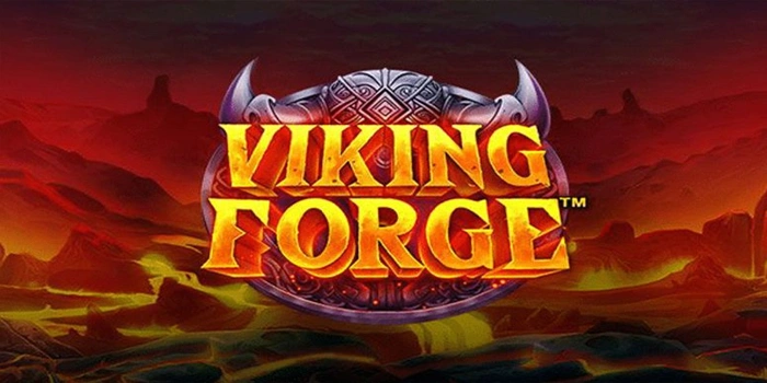 Slot Viking Forge Online Teman Setia Menuju Jackpot Besar