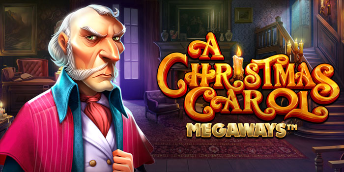 Tips Jitu Menang Besar di Slot Christmas Carol Megaways